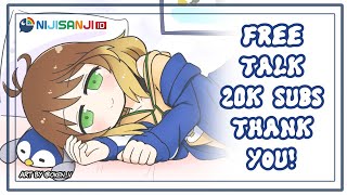 【Free Talk】Thank You for 20.000 Subscribers!【NIJISANJI ID | Amicia Michella】