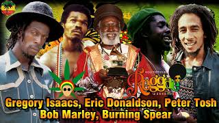 Gregory Isaacs,Eric Donaldson,Peter Tosh,Bob Marley,Burning Spear: Greatest Hits 2022 | 100+ Songs