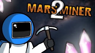 MARS MINER 2 SEASON 2 PART 1 - Sage kiano - screenshot 3