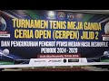 PART-2 TURNAMEN TENIS MEJA GANDA CERIA OPEN (CERPEN) JILID 1