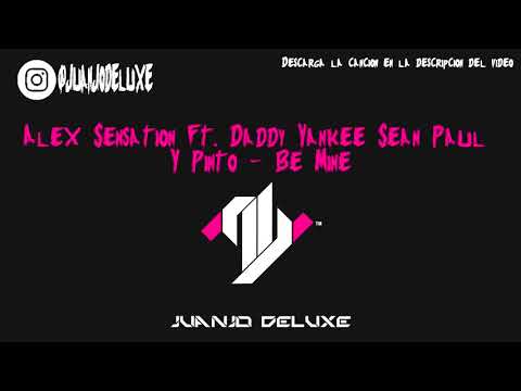 Alex Sensation Ft. Daddy Yankee Sean Paul Y Pinto – Be Mine (Dj Nev Rmx)