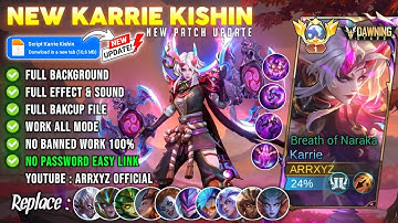 Script Skin Karrie Kishin No Password | Full Effect, Sound | New Patch