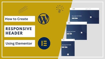 How to Create Responsive Header with Elementor Pro - Easy Steps