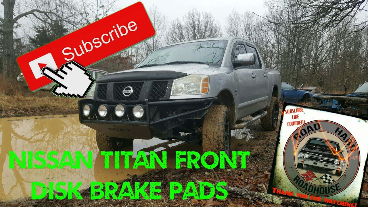 NISSAN TITAN FRONT BRAKE PAD REPLACEMENT 20042015 YouTube