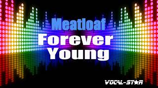 Meat Loaf - Forever Young | With Lyrics HD Vocal-Star Karaoke 4K