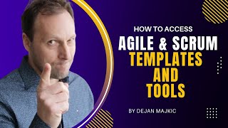 How to access Agile and Scrum Templates and Tools