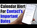 How to Turn On/Off Calendar Alert For Contact's Important Dates on Samsung Galaxy S25