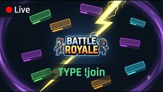 🔴 LIVE: Chat Battle Royale — Type !join to Play