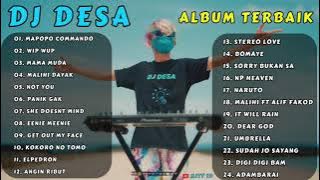 DJ DESA FULL ALBUM 2023 | MALIHI DAYAK | NOT YOU | MAPOPO COMMANDO | LAGU DJ DESA REMIX TERBARU