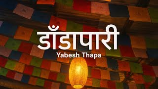 Yabesh Thapa - Dada Pari Kanchhi Nachi Raki Chhe Re - ClassX Presentation 