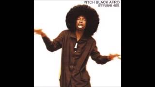 Pitch Black Afro - Matofotofo