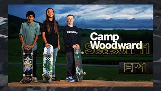 Feels Like A Dream - Ep1 - Camp Woodward Season 11