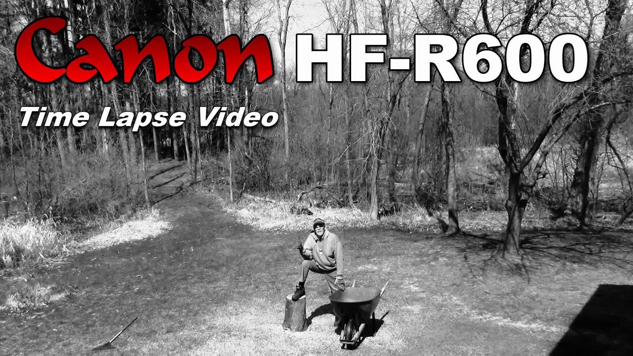 Canon HF-R600 Camcorder (Time Lapse Video) - YouTube