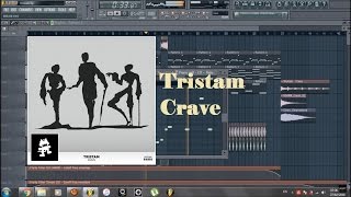 Tristam - Crave FL studio Remake +FLP