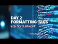Day 2: HTML Text Formatting & Unpaired Tags Explained | Learn Center, Bold, Italic, Mark, Sup, Sub