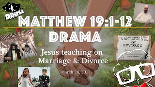 Jesus Teaches On Marriage & Divorce - Drama Based on Matthew 19a | El Camino UBF DRAMAS