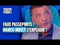 Faux passeports : Marco Mouly, poursuivi pour des propos tenus dans TPMP, s’explique !