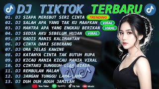 DJ TIKTOK TERBARU 2026-🎵DJ SIAPA MEREBUT SERI CINTA 🎵DJ SALAH APA YANG TAK KUMAAFKAN SLOW FULL ALBUM