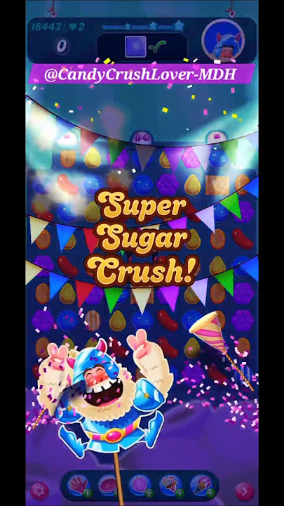 Super Sugar Crush, Level 18443 , S Hard, Candy Crush Saga.