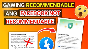 PAANO GAWING RECOMMENDABLE ANG FACEBOOK NOT RECOMMENDABLE 2023