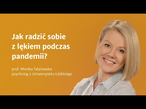 Wideo: O Lęku Podczas Epidemii – Jak Sobie Z Nim Radzić?