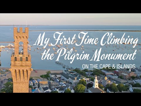 My First Time Climbing the Pilgrim Monument