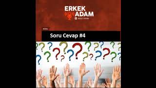 Erkek Adam Podcast Soru Cevap