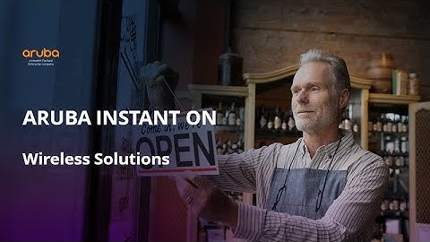Ingram Micro SDAS Presents: Aruba Instant On Wireless Solutions Part 1