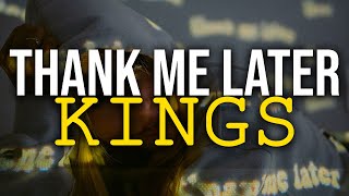 KINGS - Thank Me Later [Sub Español/Lyrics]