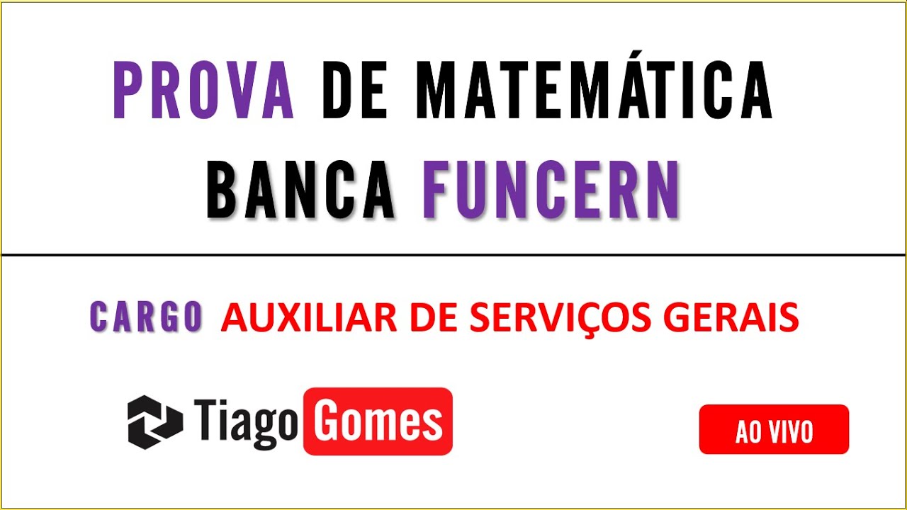 AO Vivo | Prova de matemática AUXILIAR DE SERVIÇOS GERAIS - ASG #FUNCERN