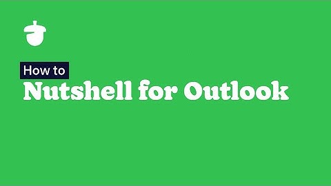 Nutshell for Outlook: First look