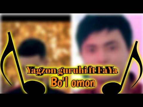 yagzon-guruhi-ft-faya---bo'l-omon