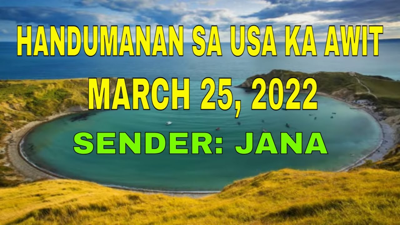 Handumanan Sa Usa Ka Awit sender Jana March 25, 2022