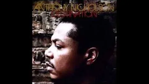 ANTHONY NICHOLSON      (A CHINNA SOULFUL HOUSE MIX)