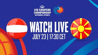 Austria v North Macedonia | Full Basketball Game | FIBA U18 European Championship 2023