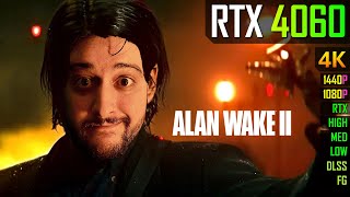 RTX 4060 8GB - Alan Wake 2