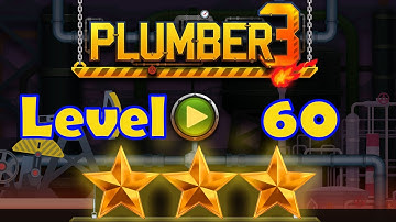 Plumber 3 Puzzle Game Level 60 - 3 Stars (Android/iOS) Oil Tycoon