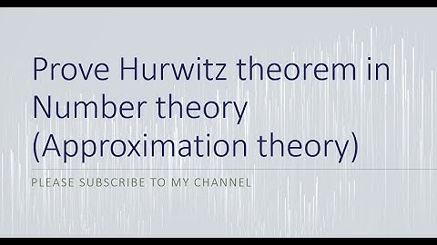 easy Prove Hurwitz theorem in Number theory( Approximation theory)