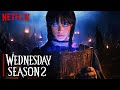 WEDNESDAY Season 2 Teaser (2024) With Jenna Ortega &amp; Georgie Farmer