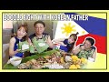 TEACHING MY KOREAN FATHER HOW TO EAT WITH HANDS | KOREAN LIVING IN THE PHILIPPINES // DASURI CHOI