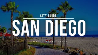 SAN DIEGO City Guide - Attractions &amp; Beaches 2023 | Travel Guide