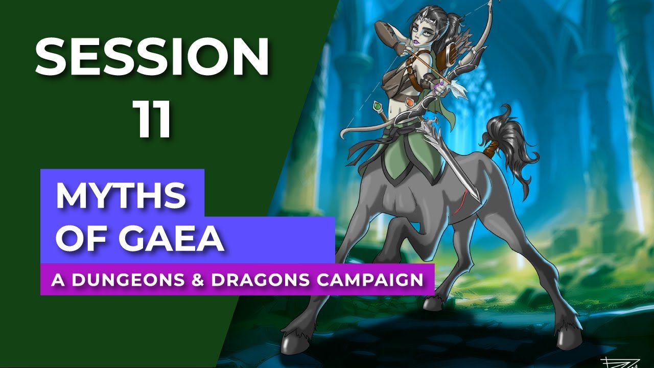 Myths of Gaea | Episode 11