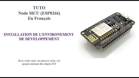NODEMCU (ESP8266) : Installation de l