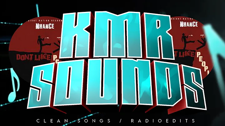 Nhance -  Don't Like People (Clean Radio Edit)(KMRSounds) #nhance