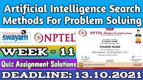 NPTEL: Artificial Intelligence Search Methods For Problem Solving Assignment 11 [ Week 11 ] Answers
