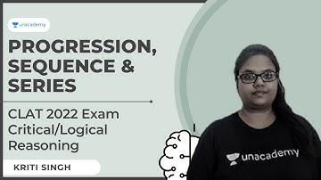 Logical Reasoning for CLAT 2022 |Progression, Sequence & Series |CLAT Tips & Tricks |Kriti | CLAT