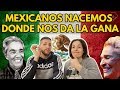 PORQUE LOS MEXICANOS NACEN EN DONDE SE LES DA LA GANA | MI NOVIA Y YO REACCIONAMOS