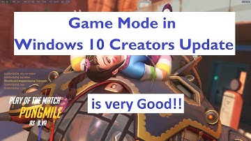 Game Mode in Windows 10 Creators Update in Overwatch is very Good!!