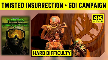 C&C TWISTED INSURRECTION - GDI CAMPAIGN - HARD DIFFICULTY - 4K