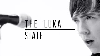 Video thumbnail of "The Luka State - The Believer (Official Music Video)"